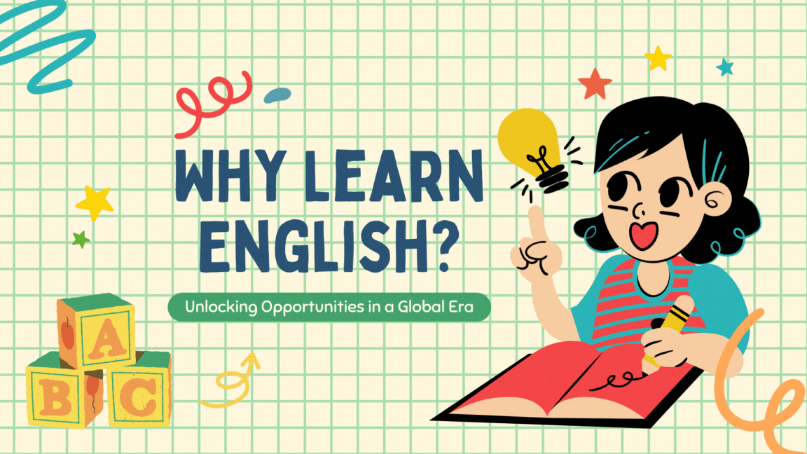 Why Learn English Presentation | Yellow & Blue Illustrative Slides for Teachers, Students & Language Learning